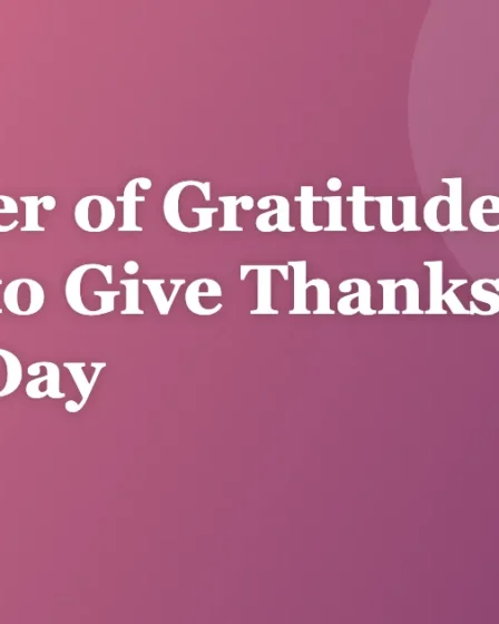 A Prayer of Gratitude: Learn to Give Thanks Every Day